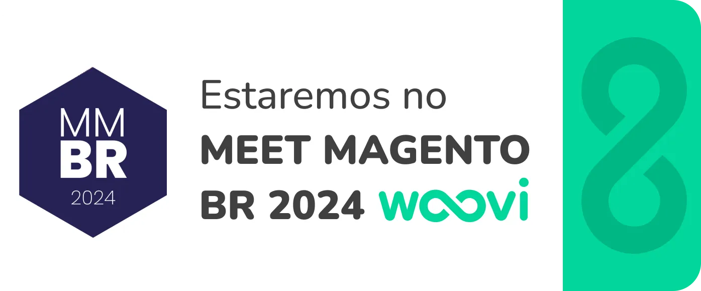 Meet Magento BR + Woovi ticket