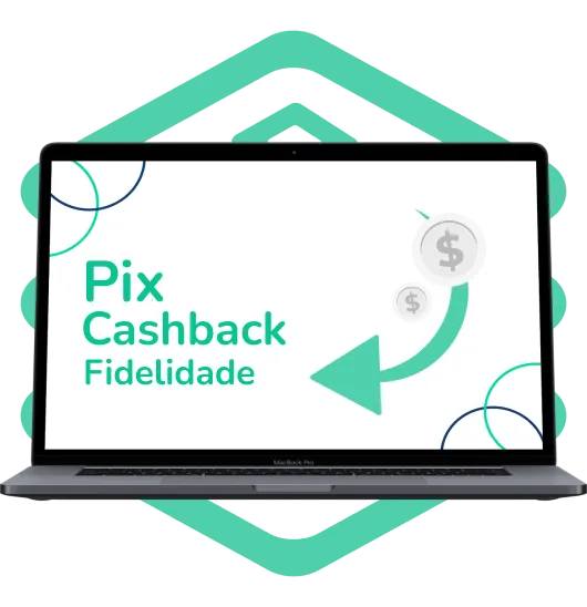 Pix Cashback na Próxima compra